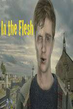 Watch In the Flesh Goojara