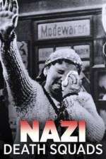Watch Nazi Death Squads Goojara