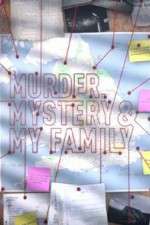 Watch MURDER, MYSTERY AND MY FAMILY Goojara