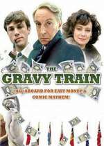 Watch The Gravy Train Goojara