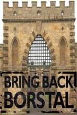 Watch Bring Back Borstal Goojara