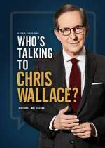 Watch Who's Talking to Chris Wallace? Goojara