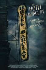 Watch The Hotel Barclay Goojara