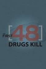 Watch The First 48: Drugs Kill Goojara