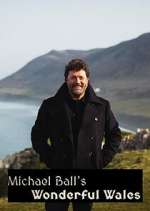 Watch Michael Ball's Wonderful Wales Goojara