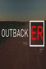 Watch Outback ER Goojara