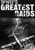 Watch WWII's Greatest Raids Goojara