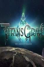 Watch Titansgrave: The Ashes of Valkana Goojara