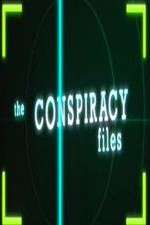 Watch The Conspiracy Files Goojara
