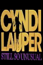 Watch Cyndi Lauper: Still So Unusual Goojara
