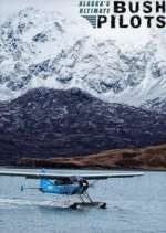 Watch Alaska's Ultimate Bush Pilots Goojara