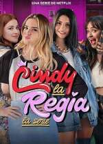 Watch Cindy la Regia: La serie Goojara