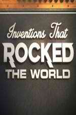Watch Inventions That Rocked the World Goojara