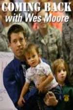 Watch Coming Back with Wes Moore Goojara