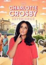 Watch The Charlotte Crosby Experience Goojara