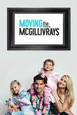 Watch Moving the McGillivrays Goojara