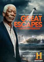 Watch History's Greatest Escapes with Morgan Freeman Goojara