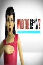 Watch Who the Bleep Goojara