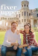 Watch Fixer Upper: The Castle Goojara