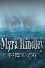 Watch Myra Hindley: The Untold Story Goojara