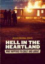 Watch Hell in the Heartland: What Happened to Ashley and Lauria Goojara