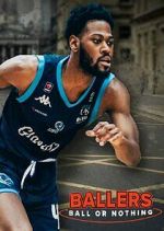 Watch Ballers: Ball or Nothing Goojara