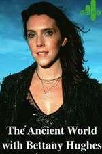 Watch The Ancient World with Bettany Hughes Goojara