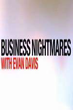 Watch Business Nightmares with Evan Davis Goojara
