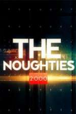 Watch The Noughties Goojara