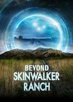Watch Beyond Skinwalker Ranch Goojara