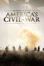 Watch Blood and Fury Americas Civil War Goojara