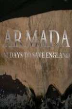Watch Armada 12 Days To Save England Goojara