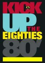 Watch A Kick Up the Eighties Goojara