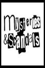 Watch Mysteries & Scandals Goojara