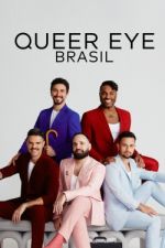 Watch Queer Eye: Brasil Goojara