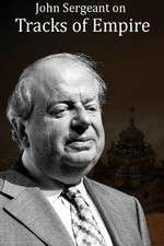Watch John Sergeant on Tracks of Empire Goojara
