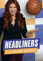 Watch Headliners with Rachel Nichols Goojara
