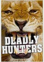 Watch Deadly Hunters Goojara