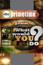 Watch Primetime: What Would You Do? Goojara