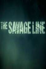 Watch The Savage Line Goojara