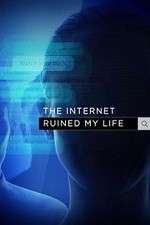 Watch The Internet Ruined My Life Goojara