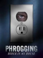 Watch Phrogging: Hider in My House Goojara