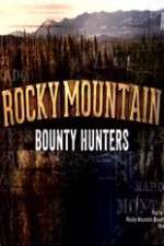 Watch Rocky Mountain Bounty Hunters Goojara