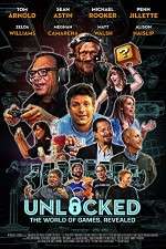 Watch Unlocked The World of Games Revealed Goojara