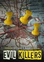 Watch Ireland's Most Evil Killers Goojara