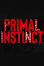 Watch Primal Instinct Goojara
