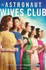 Watch The Astronaut Wives Club Goojara