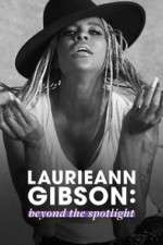 Watch Laurieann Gibson: Beyond the Spotlight Goojara