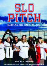 Watch Slo Pitch Goojara