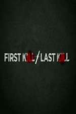 Watch First Kill Last Kill Goojara
